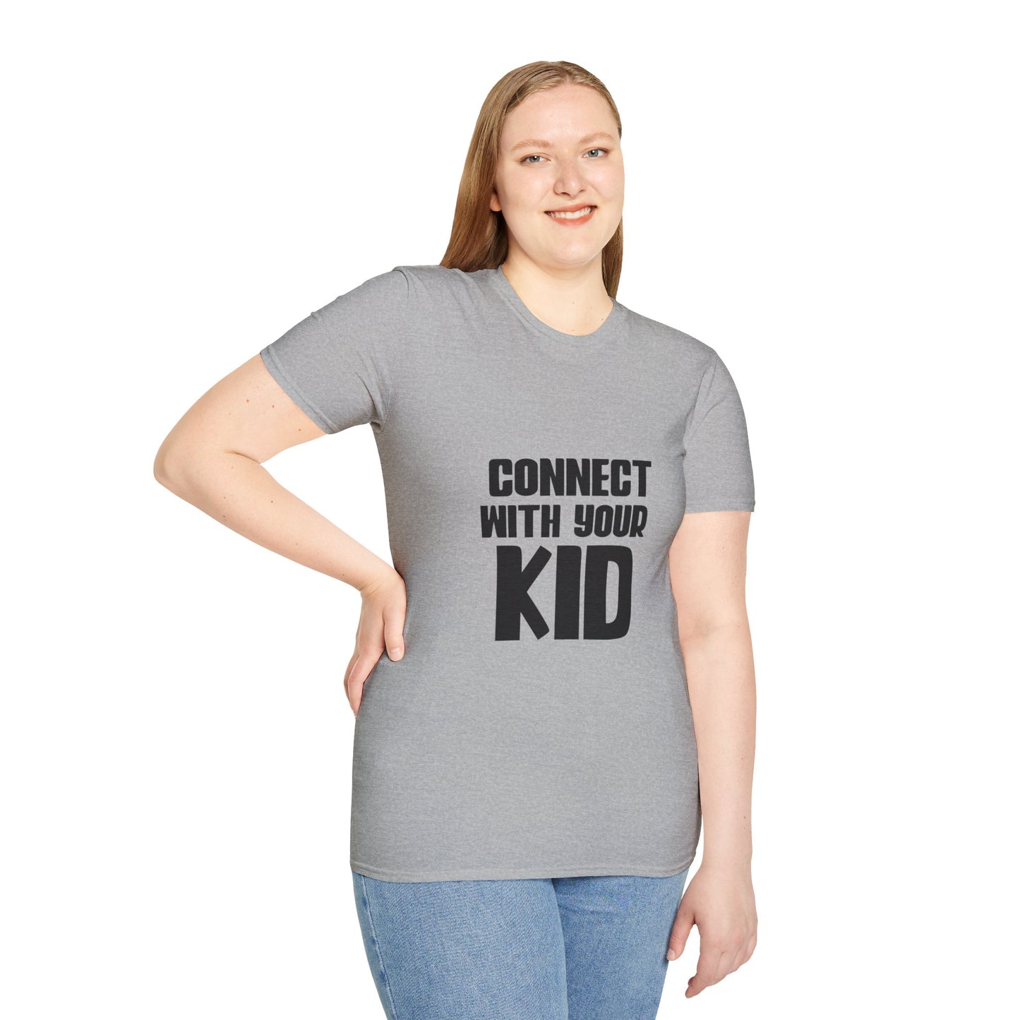 Connect With Your Kid T-Shirt