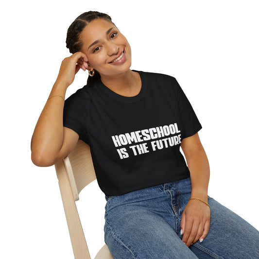 Homeschool Is The Future T-Shirt